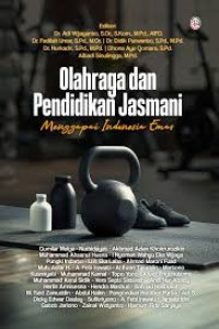 Image of OLAHRAGA DAN PENDIDIKAN JASMANI : Menggapai Indonesia Emas